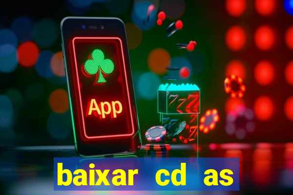 baixar cd as melhores de edson gomes